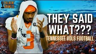 They Said What??? | Tennessee Vols Football