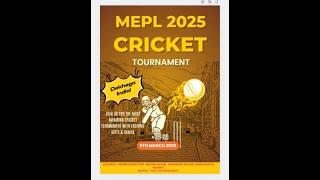 MEPL CRICKET TOURNAMENT 2025     [ PART 02 ]