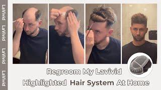 Hair System Self Installation At Home | Save You Hundreds | Lavivid Hair System