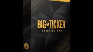 Big Ticket Commissions Review