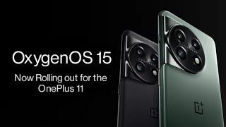 Is OxygenOS 15 the Best Update Yet for the OnePlus 11?