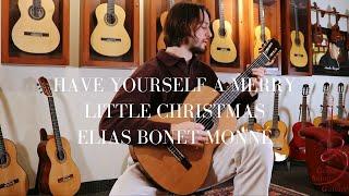 Have Yourself a Merry Little Christmas on 2 Elias Bonet Monné Classical Guitars