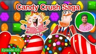 Candy Cursh Saga | LIVE | Part-03 | Shahin 2001s