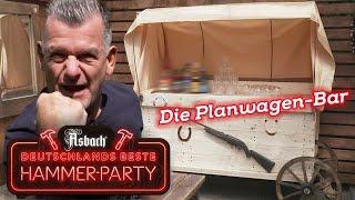 Vier Fäuste für eine DIY-Planwagen-Bar  | Asbach Deutschlands beste Hammer-Party