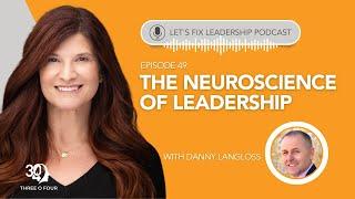 The Neuroscience of Leadership Let's Fix Leadership Episode #49 with Jennifer Thornton