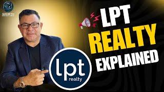 LPT REALTY EXPLAINED