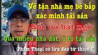 Phạm Thoại và Mẹ Bé Bắp có lừa đảo tiền từ thiện ? . Về tận nhà mẹ bé bắp xác minh và quá bất ngờ