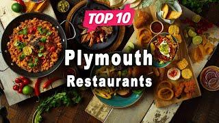 Top 10 Restaurants to Visit in Plymouth | England - English