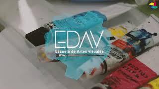 ESCUELA DE ARTES VISUALES EDAV 2023