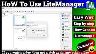 LiteManger: How to use litemanager || How to setup litemanager || Proper Way 2024