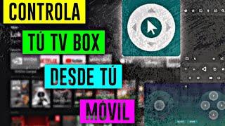 Una de las mejores aplicaciones para Tv Box/AndroidTV, como controlar desde tu móvil (Android/IOS)