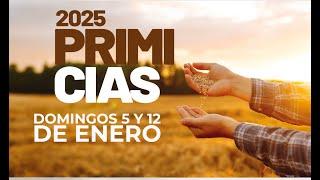 DOMINGO DE PRIMICIAS - 2025