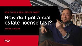 How to get Your Real Estate License Fast | How to be a Real Estate Agent