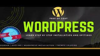 Wordpress Website Tutorial For Beginners Part 2 | What is Wordpress,How to Install Wordpress,Plugins