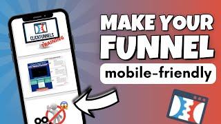 How To Make Your Sales Funnel Mobile-Friendly in ClickFunnels 1.0