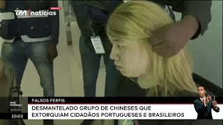 Falsos perfis - Desmantelado grupo de chineses que extorquiam  cidadãos portugueses e brasileiros