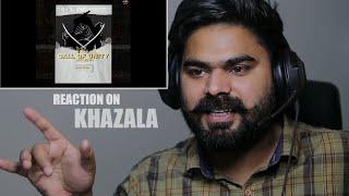 REACTION ON : Call Of Unity | Khazala | New Punjabi Song 2023