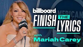 Mariah Carey Plays ‘Finish The Lyrics’ | Billboard