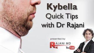 Kybella Quick Tips-Dr Rajani