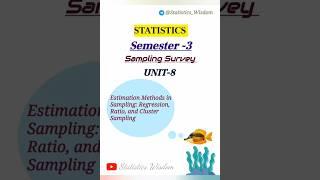 B.Sc. Semester -3| Unit-8 | Estimation Methods in Sampling #statistics #notes