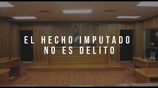 Escuela de Derecho Juristas -El hecho imputado no es delito