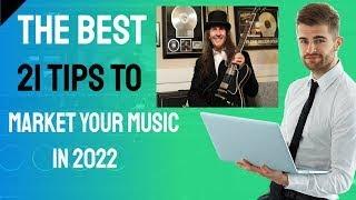 How to Market Your Music in 2022 The Best 21 Tips from a Pro