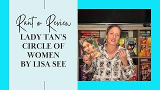 Rant or Review: Lady Tan's Circle of Women by Lisa See