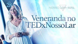 #28 | Estudo Nosso Lar segundo o Hermetismo | Veneranda no TEDxNossoLar | Juliano Pozati