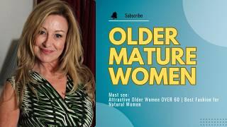 Real Older Women OVER 60 | Best Fashion Tips (top10)