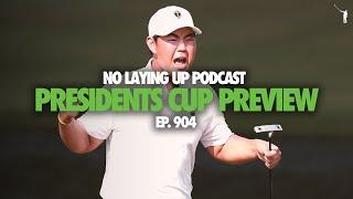 2024 Presidents Cup Preview | NLU Pod, Ep 904