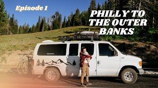 EPISODE 1 : Roadtrip from Philly to The Outer Banks in our Van | OuiWander Media Vlog