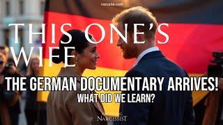 EXCLUSIVE The German Documentary Arrives! What Did We Learn?  (Meghan Markle)