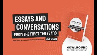 Book Launch: HowlRound Theatre Commons' Essays and Conversations from the First Ten Years