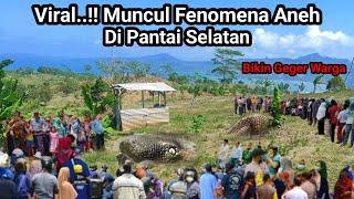 Bikin Geger Warga...!! Muncul Fenomena Aneh Yang Lagi Viral Di Pantai Selatan Tulungagung