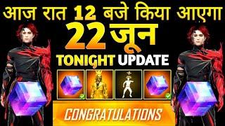 22 JUNE 2025  FREE FIRE NEW EVENT | UPCOMING UPDATE IN FREE FIRE | TONIGHT UPDATE OF FREE FIRE
