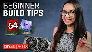 PC Build - Tips to Building Your First PC for Beginners - DIY in 5 Ep 148