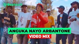 ARBANTONE VIDEO MIX 2024 FT ANGUKA NAYO, HOZAMBEE, MUDRA, WADAGLIZ, GEN Z MIX (PROMO)