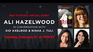 #BNEvents: Ali Hazelwood discusses BRIDE with Xio Axelrod and Nisha J. Tuli