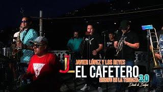 El cafetero - Ensayo en la terraza 3.0 / Javier López y los Reyes