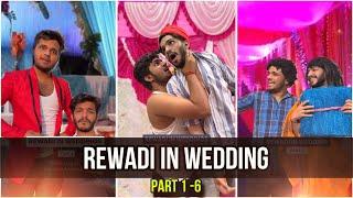 Rewadi in Weddings | Compilation Part 1-6 | Utkarsh Tripathi