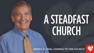 Adrian Rogers: A Church Steadfast and Rooted in Christ