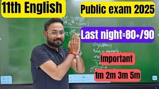 11th English-Last night=80+/90 | public exam 2025