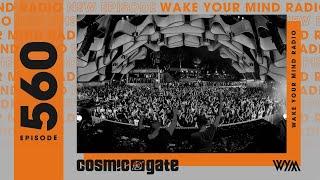 Cosmic Gate: Wake Your Mind Radio 560