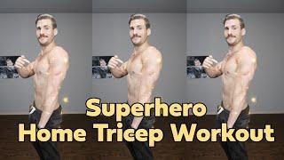 Superhero Home Tricep Workout 