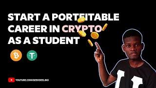 How to Start a Profitable Career in Crypto as a Student