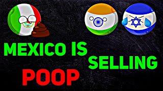 [MEXICO IS SELLING POOP]️ In Nutshell || [Hilarious] #shorts #countryballs #geography #mapping