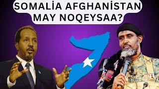 SOMALİA ALFGHANİSTAN CAMAL MİYEY NOQON RABTAA 2025? ANALYSE