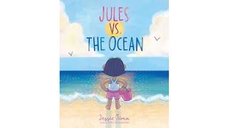 Jules vs The Ocean by Jessie Sima