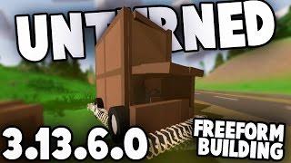 Unturned 3.13.6.0: FREEFORM BUILDING + Landmines, Claymores, Sticky Grenades!