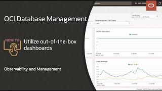 OCI Database Management: How to utilize out-of-the-box dashboards